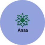 Business logo of Anaa