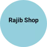 Business logo of Rajib shop