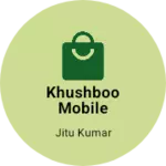 Business logo of Khushboo mobile