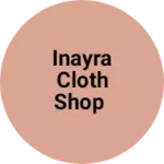 Business logo of Inayra cloth shop