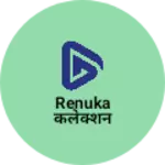 Business logo of Renuka कलेक्शन