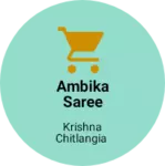 Business logo of Ambika saree emporium