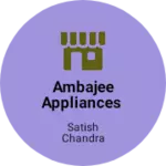 Business logo of Ambajee appliances