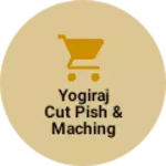 Business logo of Yogiraj cut pish & maching center