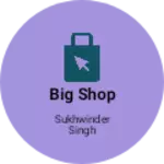 Business logo of Big shop