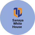 Business logo of Sanaya white House