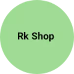 Business logo of Rk shop