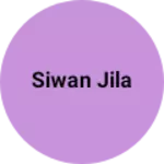 Business logo of Siwan jila