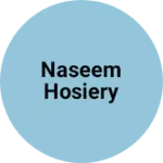 Business logo of Naseem Hosiery