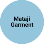 Business logo of Mataji garment