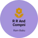 Business logo of R R and compni