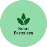 Business logo of noori bastralaya