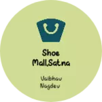 Business logo of Shoe Mall,satna