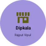 Business logo of Dipkala