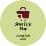 Business logo of Shree tejal shop