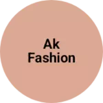 Business logo of AK Fashion