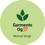 Business logo of Garments og💯