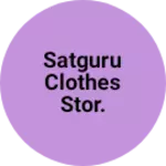 Business logo of Satguru clothes stor.