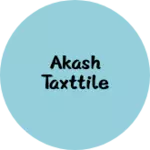Business logo of Akash taxttile