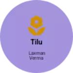 Business logo of Tilu