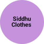 Business logo of Siddhu clothes