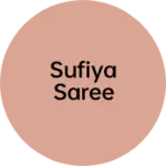 Business logo of Sufiya saree