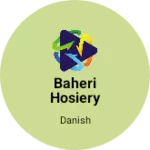 Business logo of Baheri hosiery