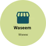 Business logo of Waseem