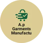 Business logo of A.p garments manufactur