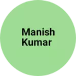 Business logo of Manish Kumar