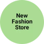 Business logo of New fashion store