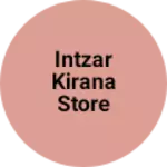Business logo of Intzar kirana store