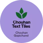 Business logo of Chouhan text tiles