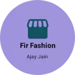 Business logo of FIR fashion