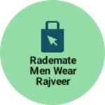 Business logo of Rademate men wear Rajveer fashion fule