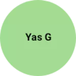 Business logo of Yas g