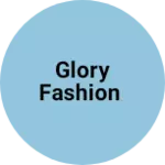Business logo of Glory fashion