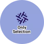 Business logo of ONLY SELECTION