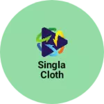 Business logo of Singla cloth