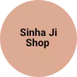 Business logo of Sinha ji shop