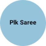 Business logo of Plk saree