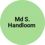Business logo of Md S. Handloom