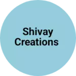 Business logo of Shivay Creations