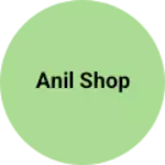 Business logo of Anil shop