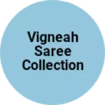 Business logo of Vigneah Saree Collections
