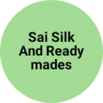 Business logo of Sai silk and readymades