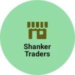 Business logo of Shanker traders