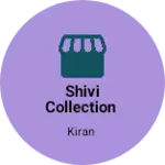 Business logo of Shivi collection