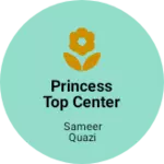 Business logo of Princess top center beed