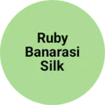 Business logo of Ruby Banarasi Silk